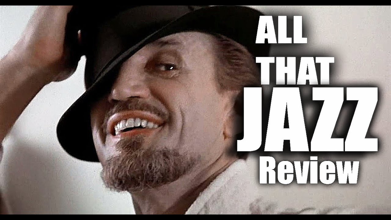 ALL THAT JAZZ | We All Need To Feel Special | A Review And Analysis Of The 1979 Bob Fosse Film