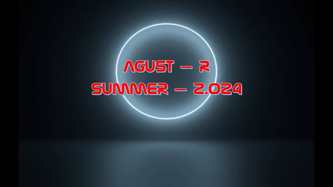 AGUST R   SUMMER   2 024