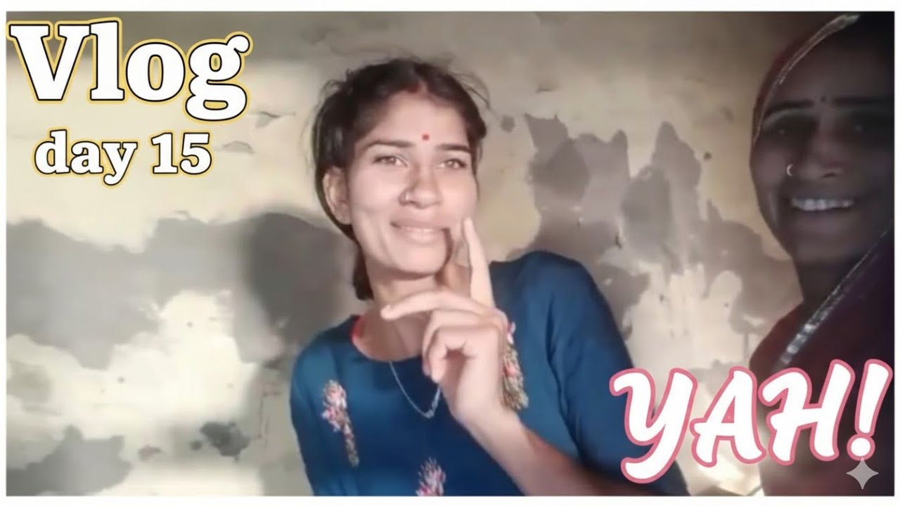 How to start vlog day 15 #vlog video Aaj ghar cali gyi