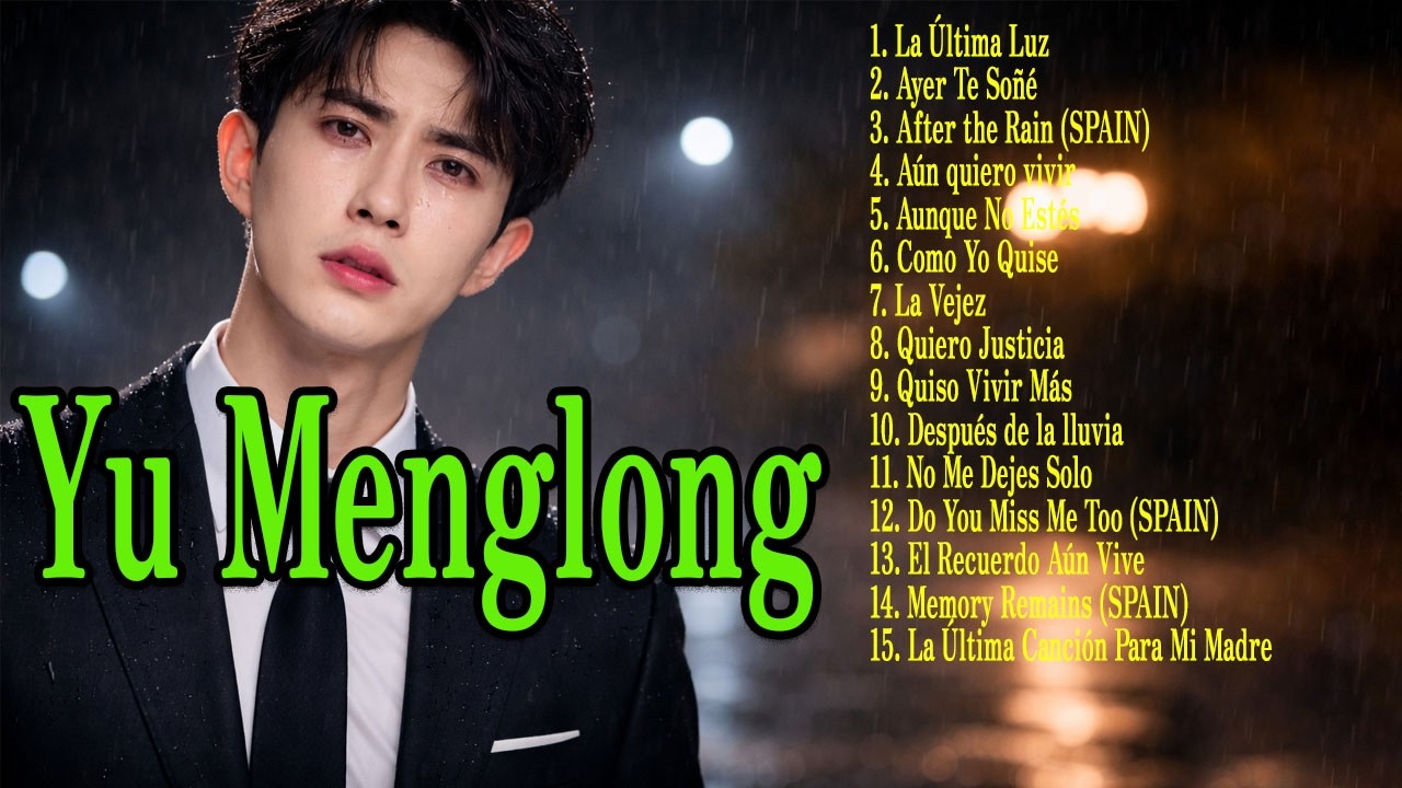 YU MENGLONG SAD SONG PLAYLIST ❤️🥀