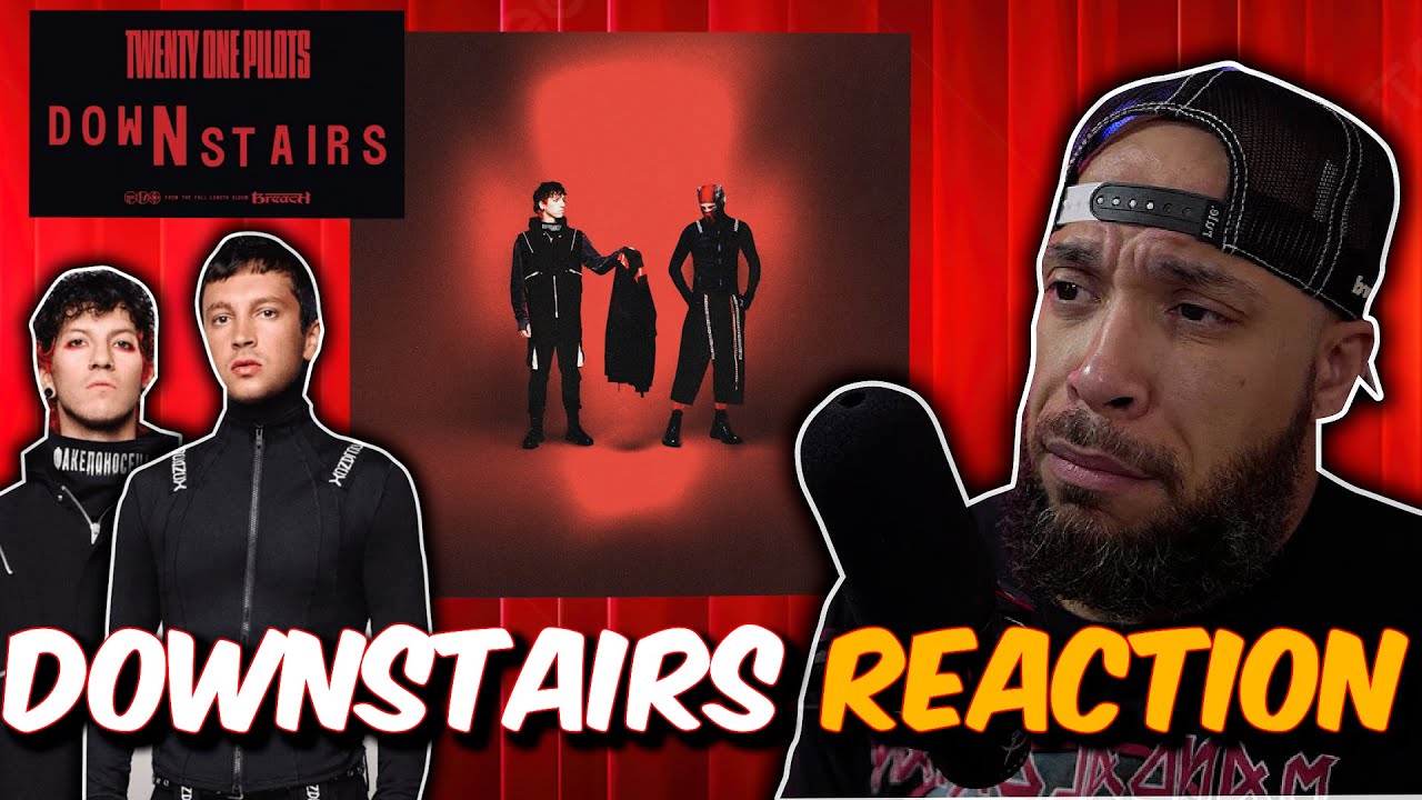 First Time REACTION to TWENTY ONE PILOTS "Downstairs" From Breach Album - What A Fire Song!