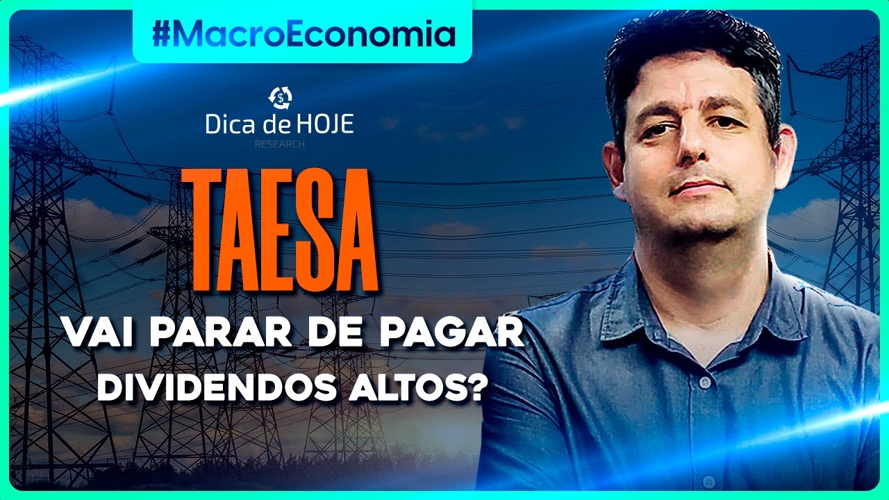TAESA vai parar de pagar DIVIDENDOS ALTOS?