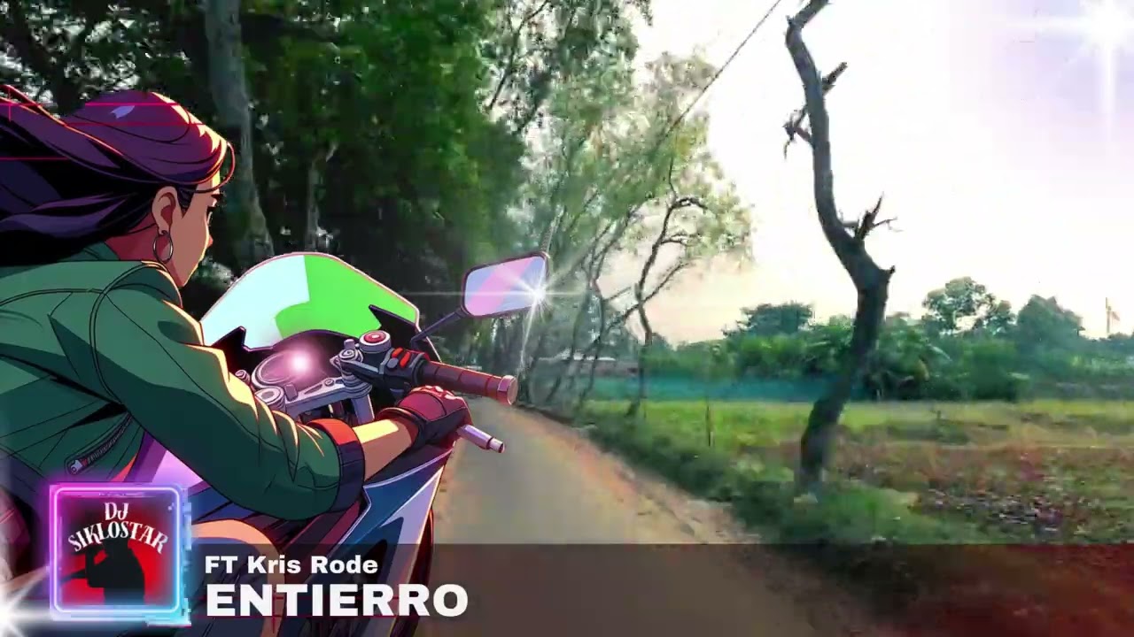 Entierro - DJ SikloStar FT Kris Rode