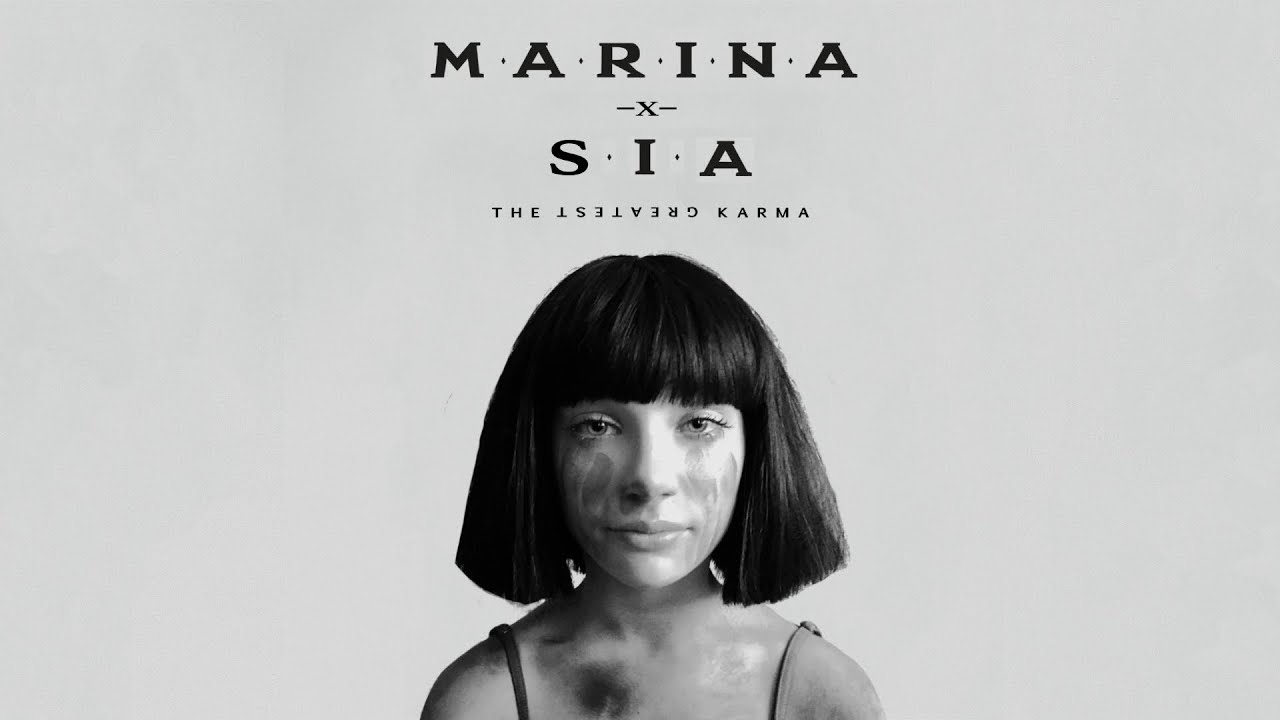The Greatest Karma - Marina x Sia (Mashup)