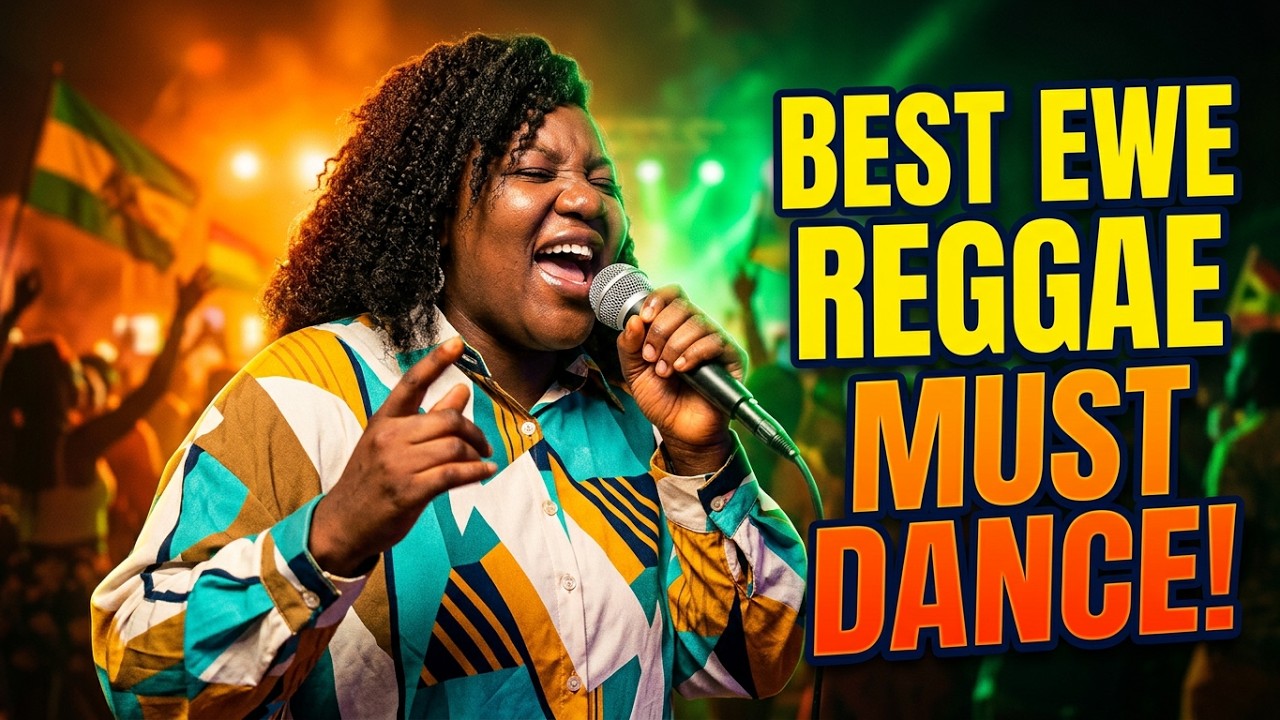 The Best Ewe Reggae Song That Will Make You Dance