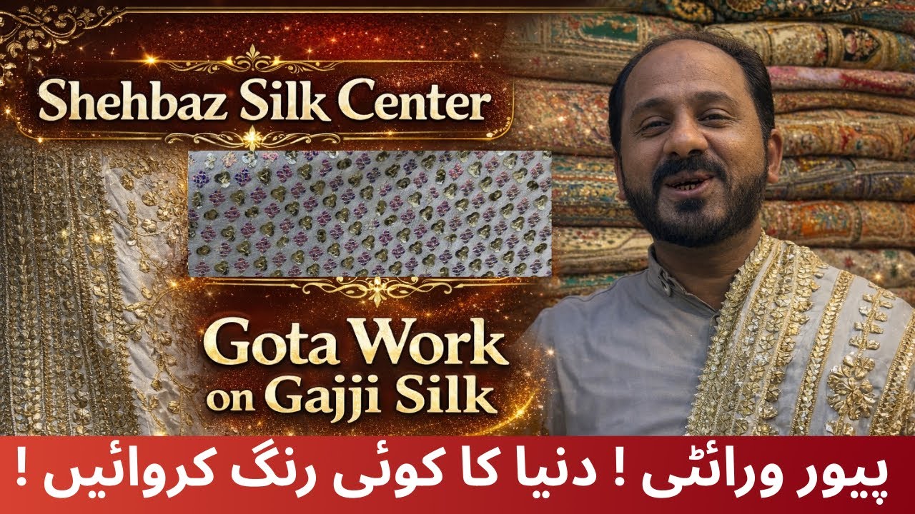 New Variety | Gotta work On Pure Gajji Silk | Long Length Dupta | Dye Able | Shahbaz Silk Center 