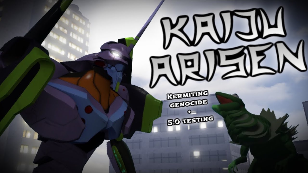 Kaiju arisen: Kermiting genocide + 5.0 testing!