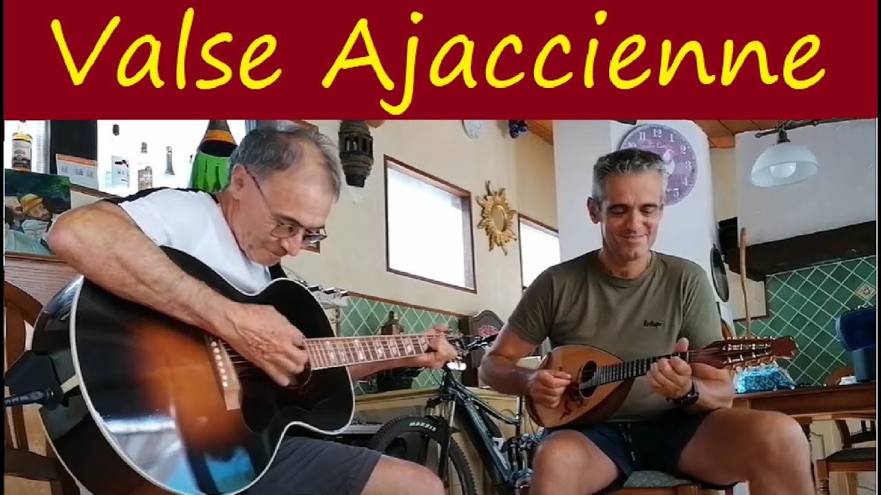 Valse Ajaccienne - Mandoline et Guitare (Bar de Monti)