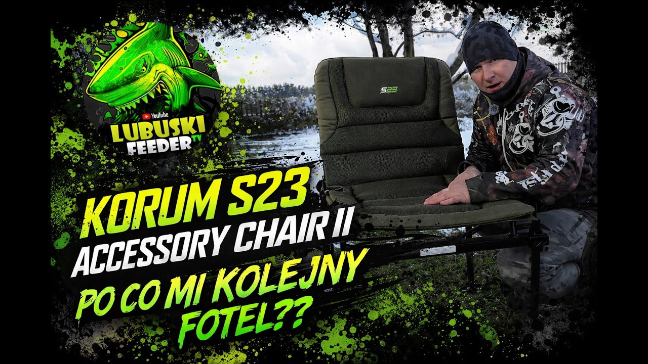 [#34] Korum S23 Accessory Chair II - recenzja fotela wędkarskiego