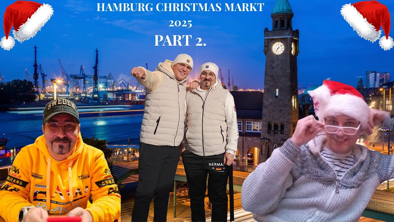 Hamburg Christmas Markt 2025 - part 2.