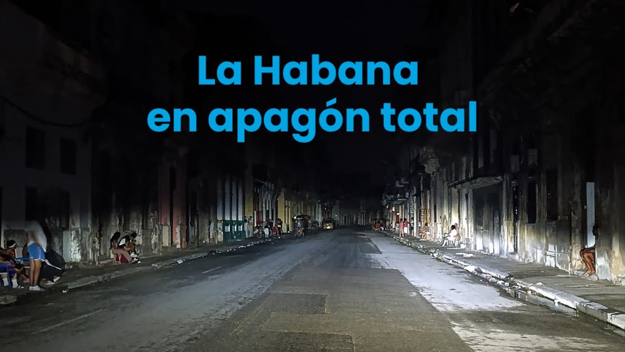 La Habana en apagón total | 18 de octubre de 2024