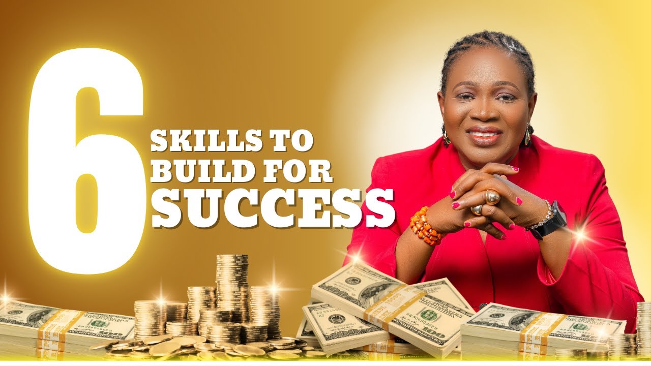 6 Skills to Build For Success