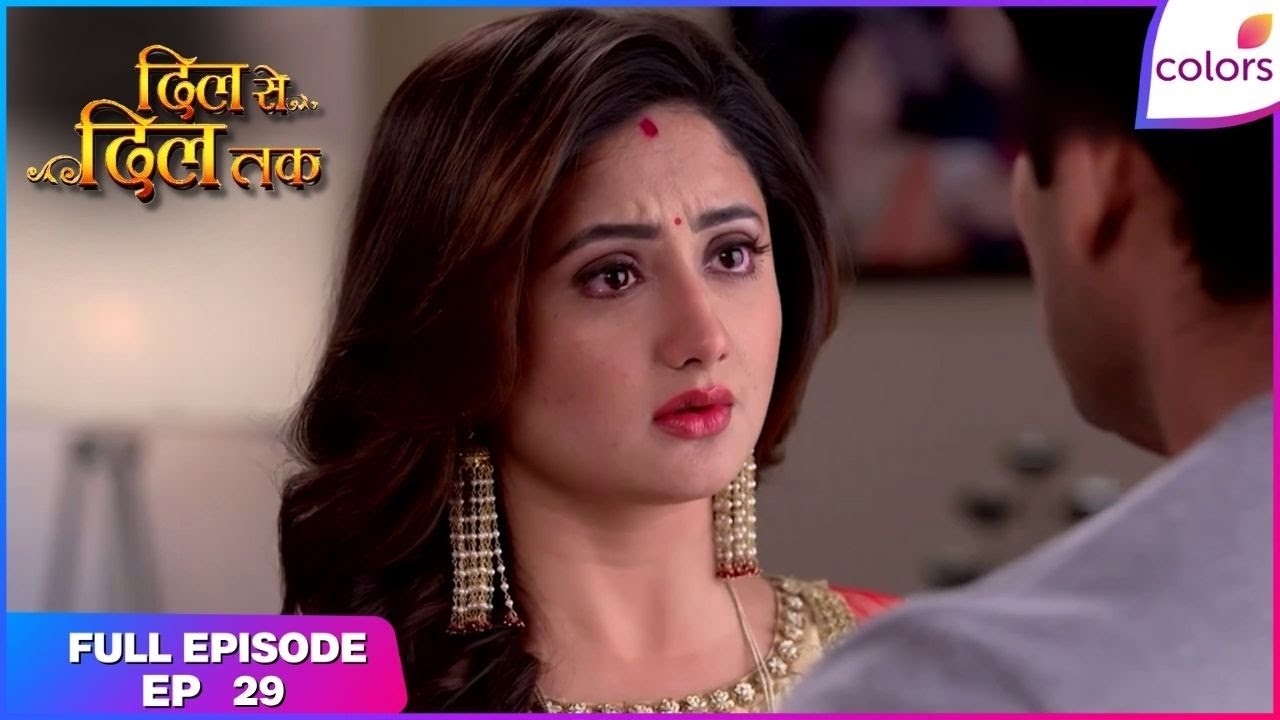 Dil se dil tak | Full Episode Ep. 29 | Shorvori tries to convince Parth | Colors TV