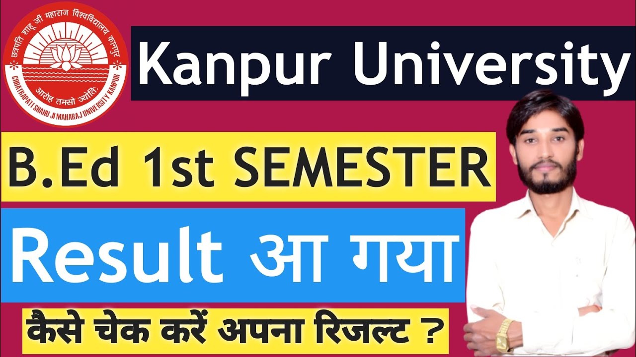 CSJMU | B.Ed 1st SEM RESULT is out. How to check?