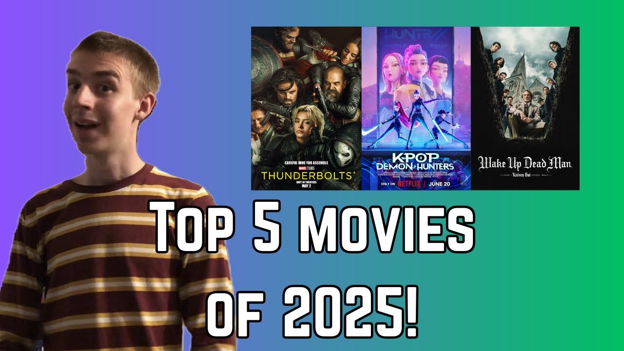 Top 5 Favorite Movies of 2025! 