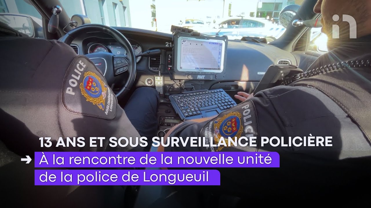 13 ans et sous surveillance policière: à la rencontre de la nouvelle unité de la police de Longueuil