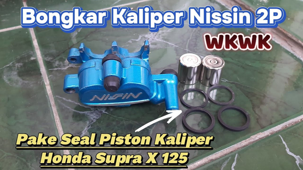 Bongkar Kaliper Nissin KW - Ganti Seal Pake Punya Honda Supra X 125, Perbedaan Sangat Terasa..!!!
