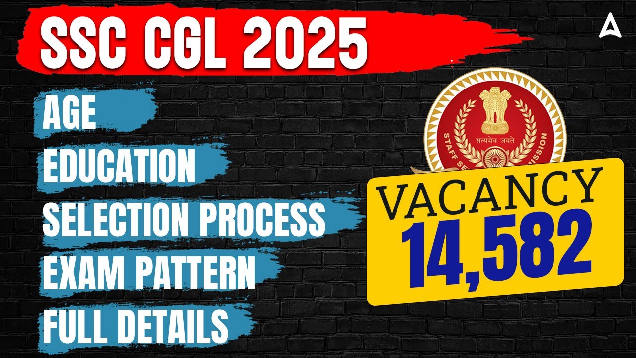 SSC CGL Notification 2025 Tamil | SSC CGL Syllabus, Qualification, Age Limit, Exam Pattern in Tamil