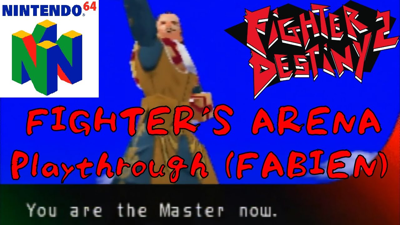 Fighter Destiny 2 (Nintendo 64) - FABIEN Playthrough [FIGHTER'S ARENA]
