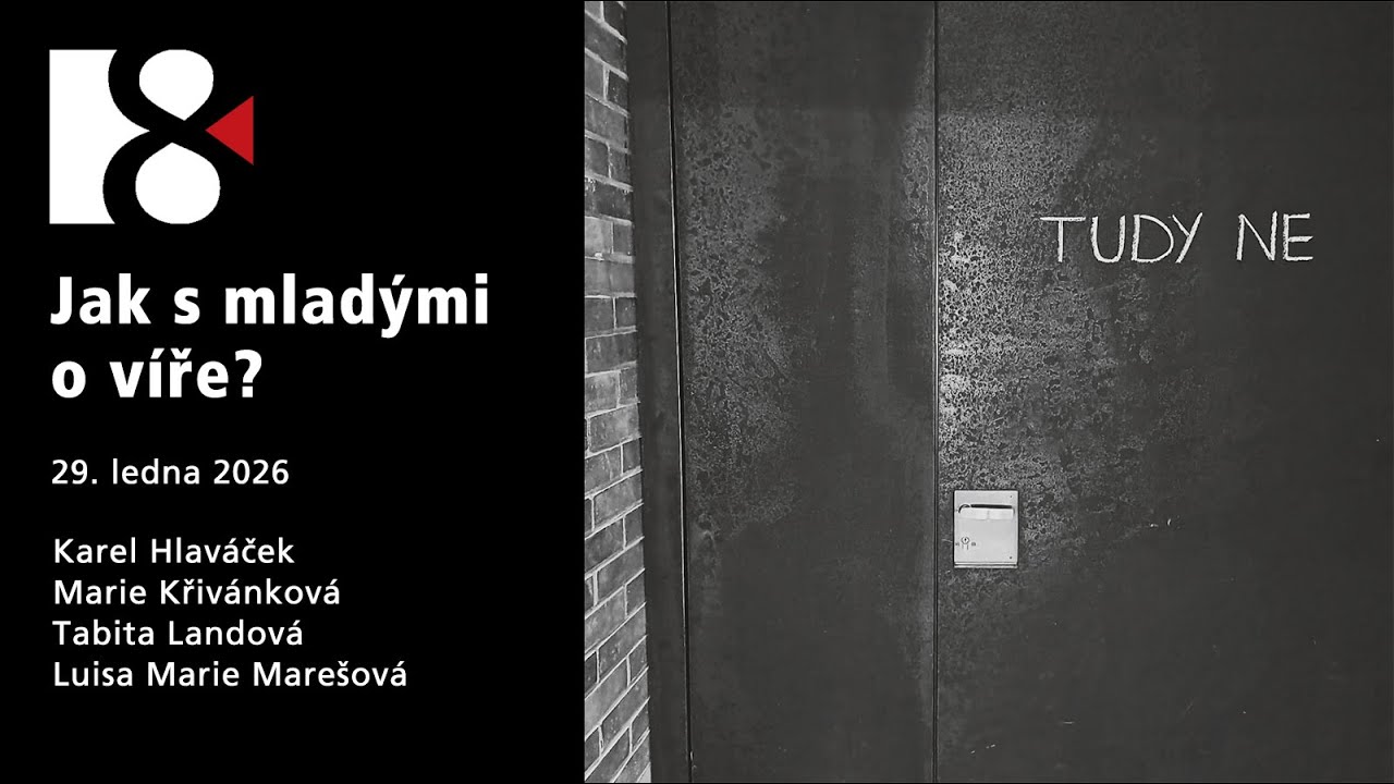 Jak s mladými o víře? | a jak ne (29. ledna 2026)