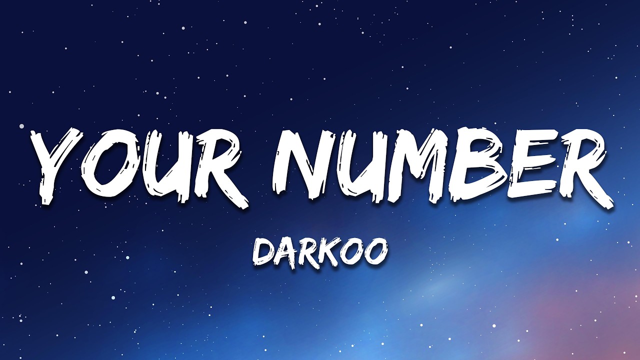 Darkoo - Your Number (Lyrics)