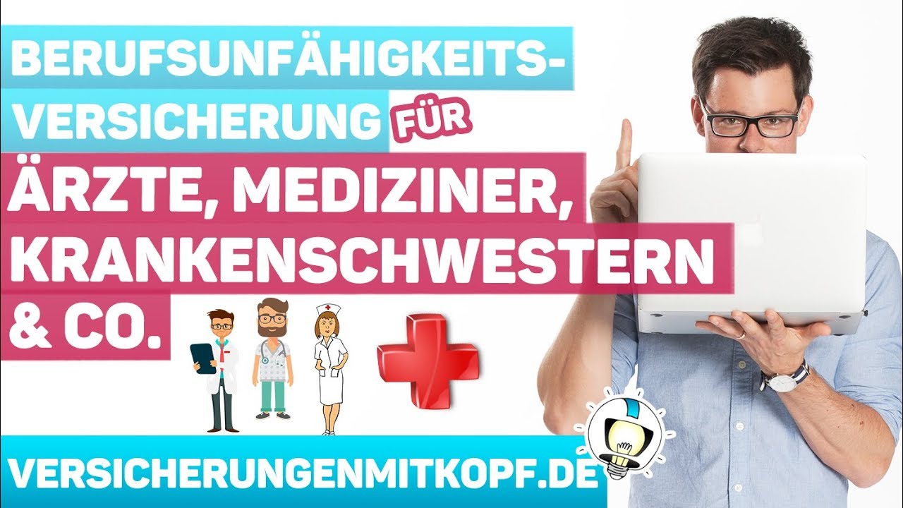 Berufsunfähigkeitsversicherung ARZT KRANKENSCHWESTER KRANKENPFLEGER - einfach erklärt