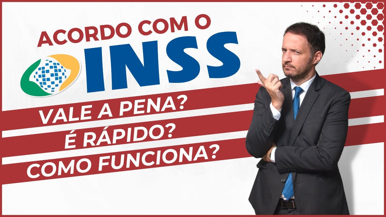 ACORDO COM O INSS NA EM AÇÃO JUDICIAL - Como funciona