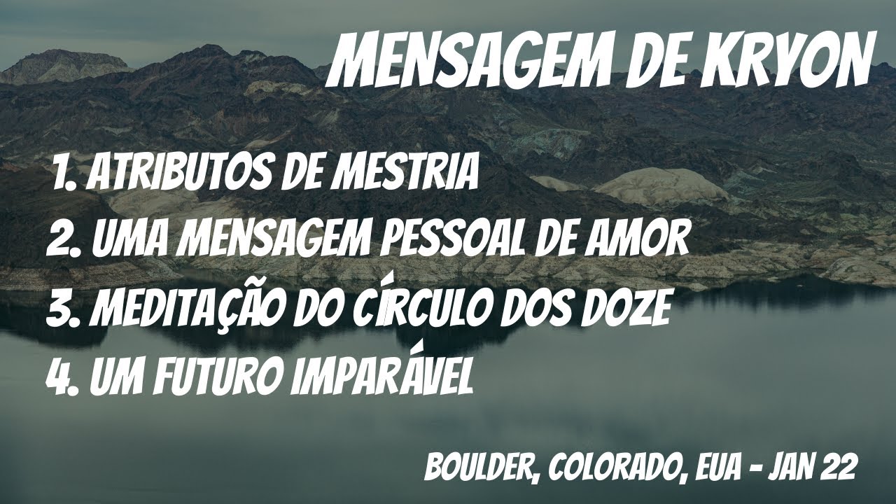 [KRYON] Mensagens do Evento em Boulder, CO, EUA em Janeiro de 2022