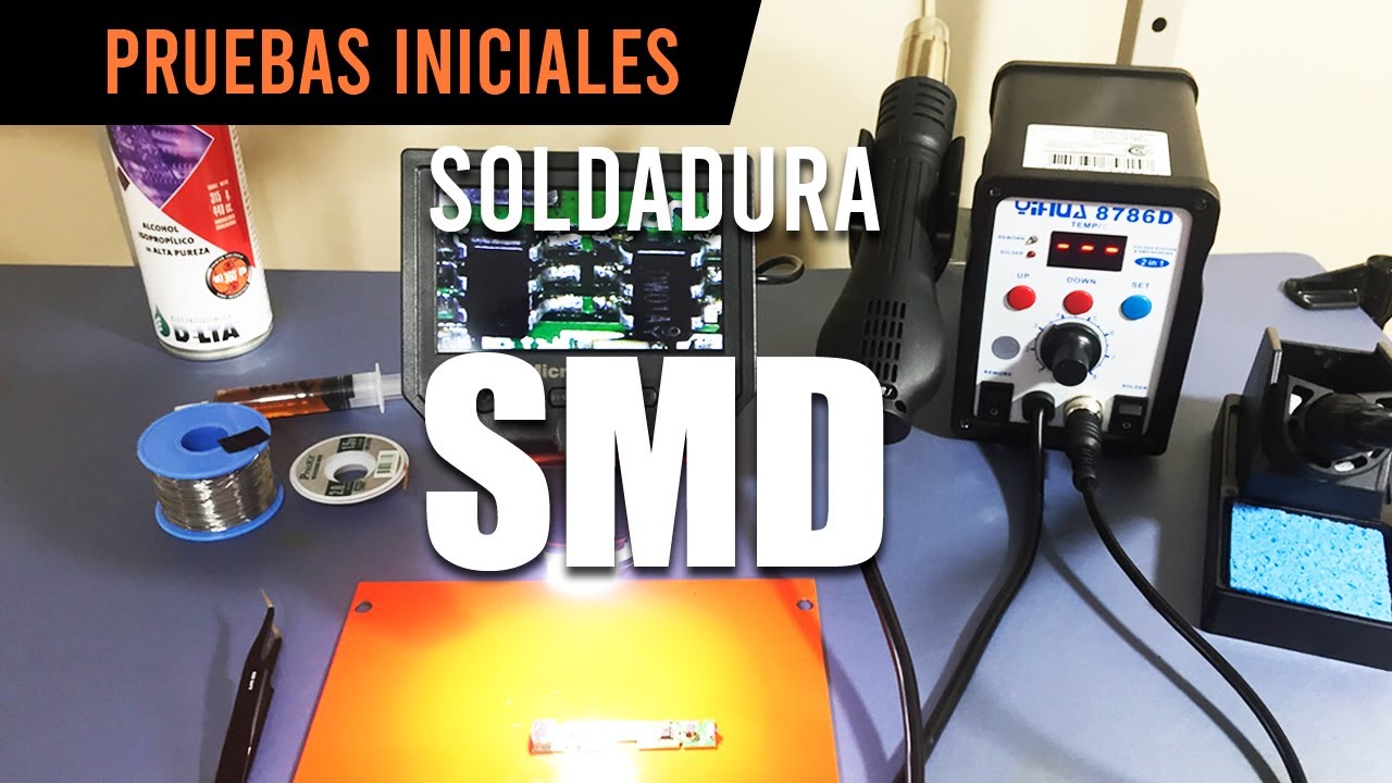 Soldadura SMD - Estaci&oacute;n de Aire Caliente para Remover y Soldar (y elementos necesarios)
