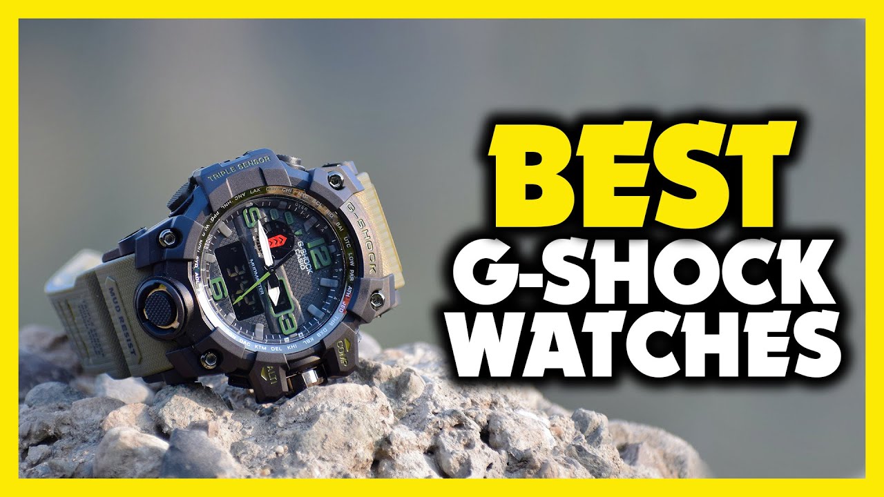 G Shock Watch - Top 5 Best G Shock Watches 2022