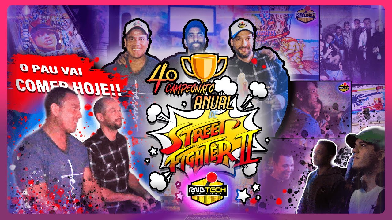 4º Campeonato Anual de Street Fighter II   RnB Tech 2023