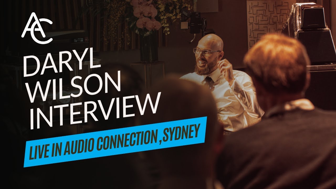 The Gentleman of the Industry | Daryl Wilson of Wilson Audio Interviewed by Soundstage Australia