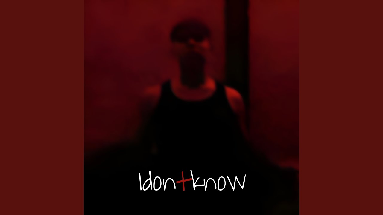 Idontknow