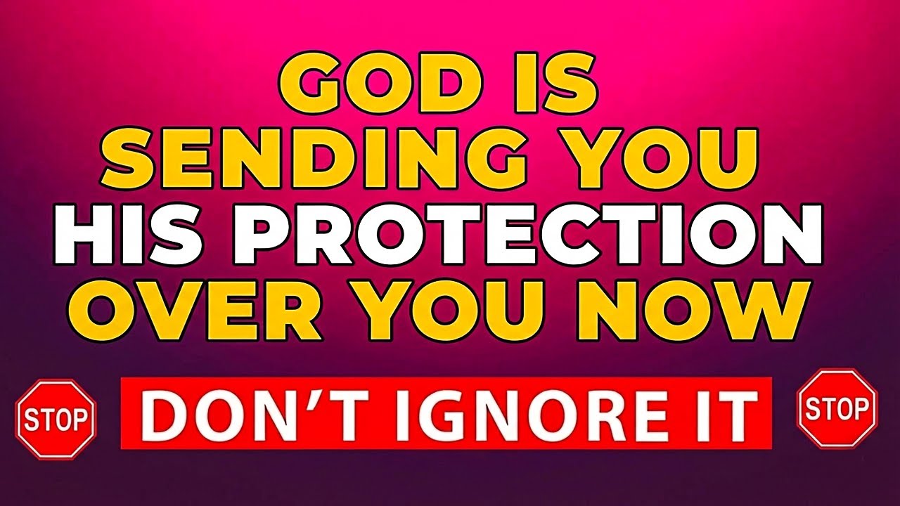 GOD IS SENDING YOU A PROTECTION MIRACLE NOW - DON'T IGNORE | Powerful Miracle Prayer For Protection