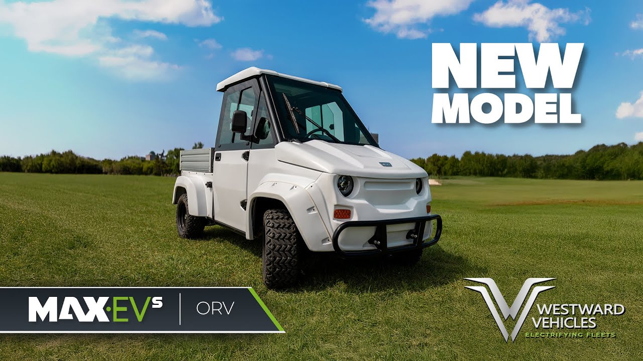 NEW 2025 Max-EV ORV S Model | Westward Vehicles