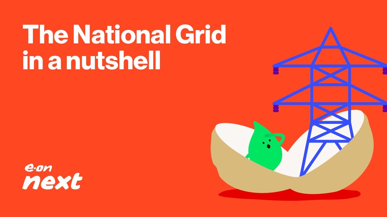 The National Grid explained | E.ON Next