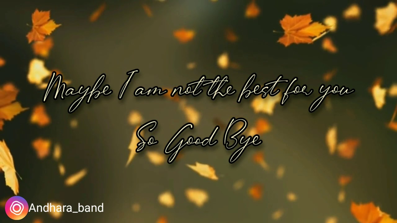 Andhara - Good Bye ( official lyric )
