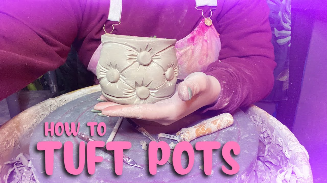 How To Make Tufted Pots / Altering On The Wheel