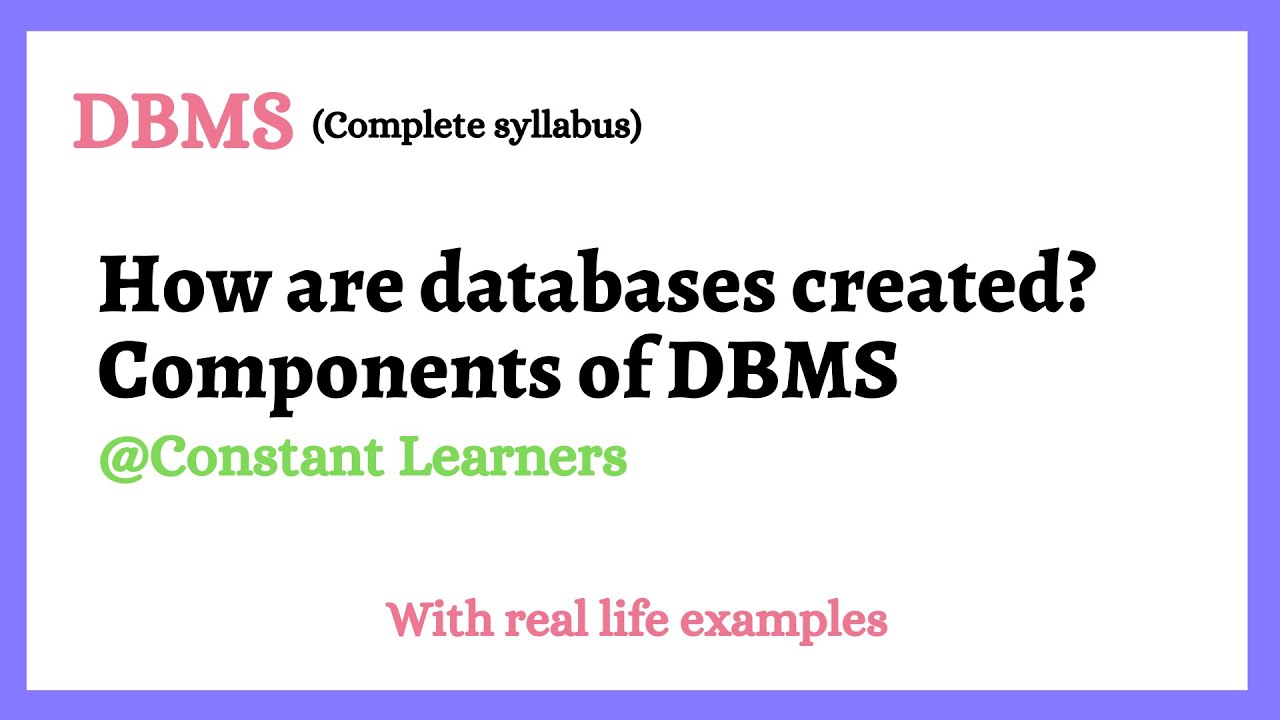 2. How to create databases? Components of DBMS | Real life example - AMAZON (online shopping)