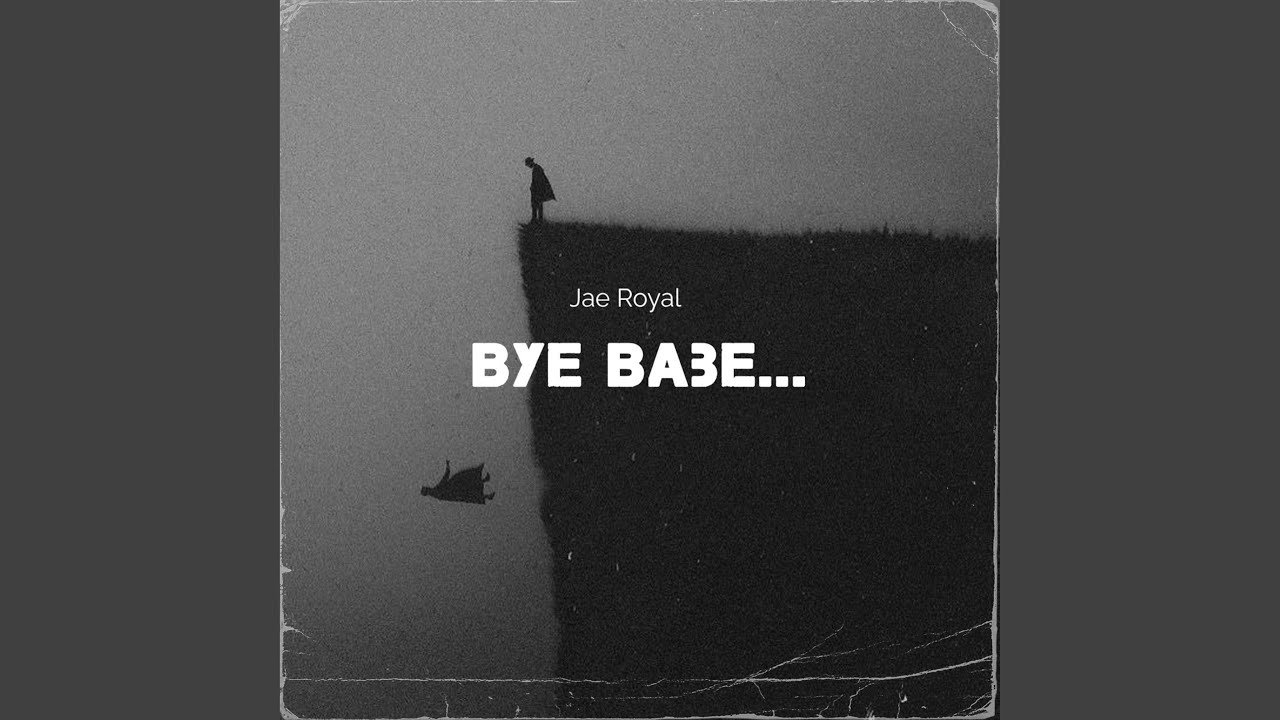 Bye, Babe