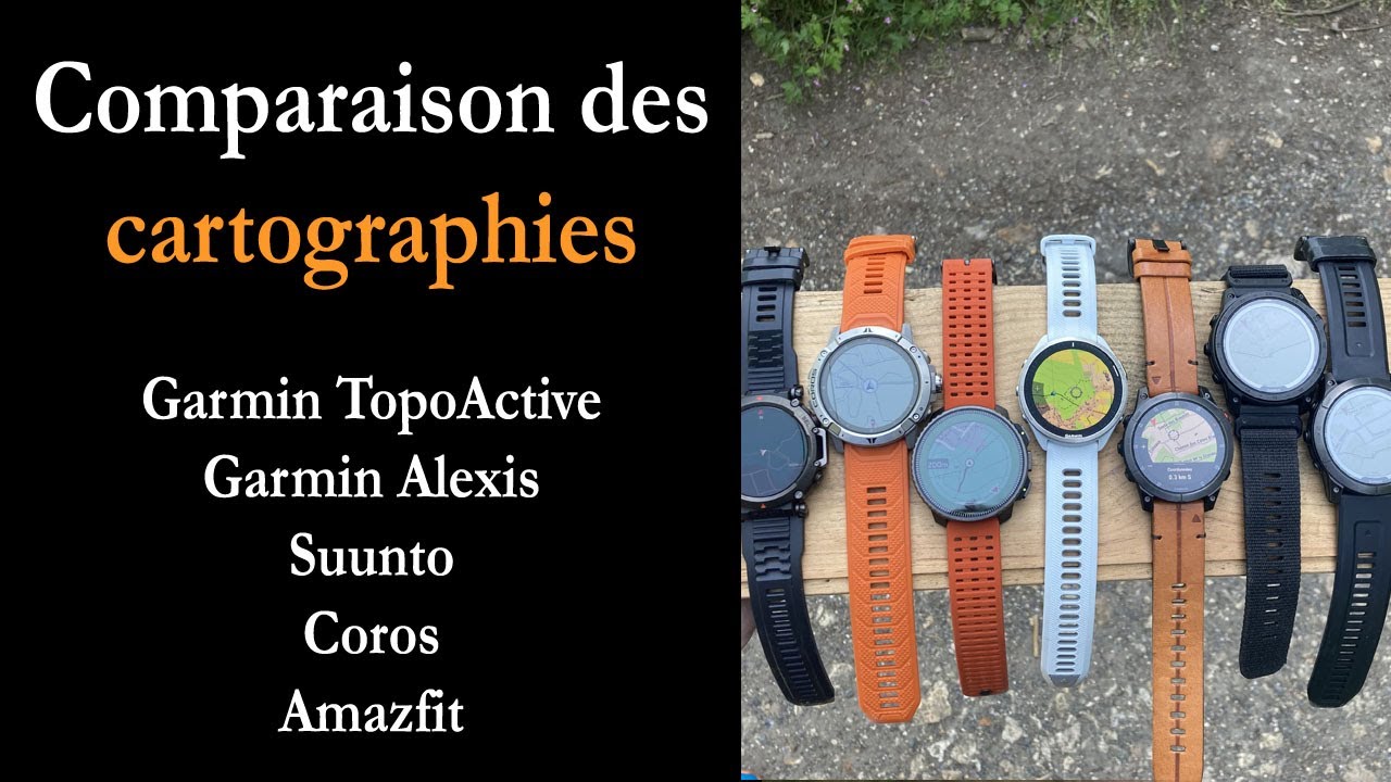 Comparaison des carto Garmin, Suunto, Coros, Amazfit, Alexis