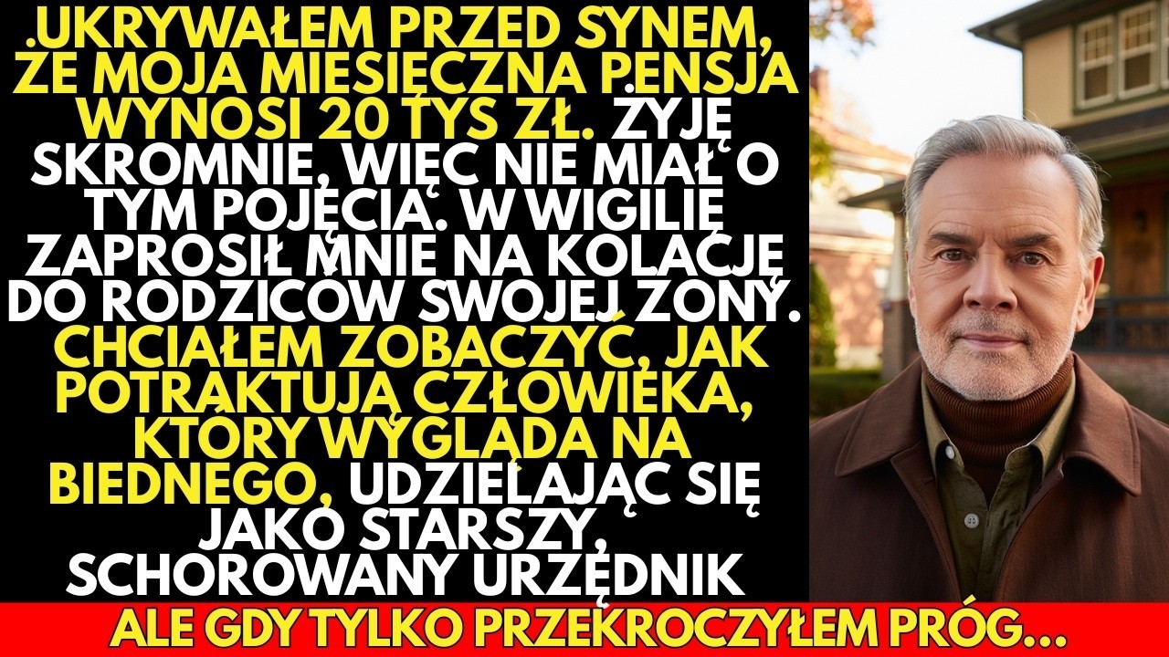 Ukryłem swój MAJĄTEK przed synem, żeby sprawdzić Ale kiedy przyszedłem na kolację jako BIEDNY