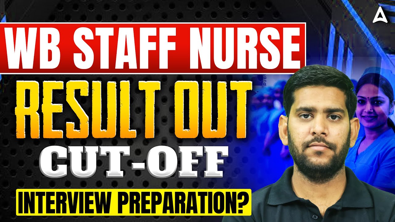 WBHRB Staff Nurse Result 2025 Out | How to Check WBHRB Staff Nurse Result | WB Staff Nurse Cut Off