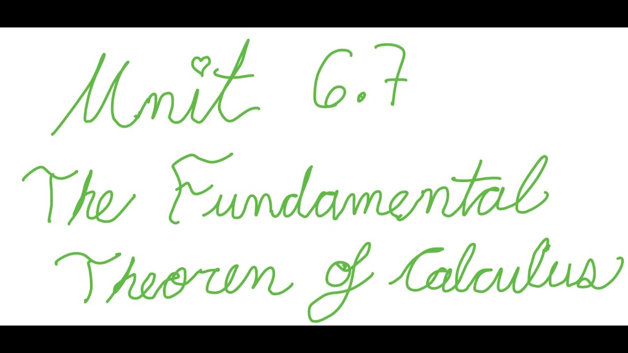 Calc Unit 6.7 FTC part 1