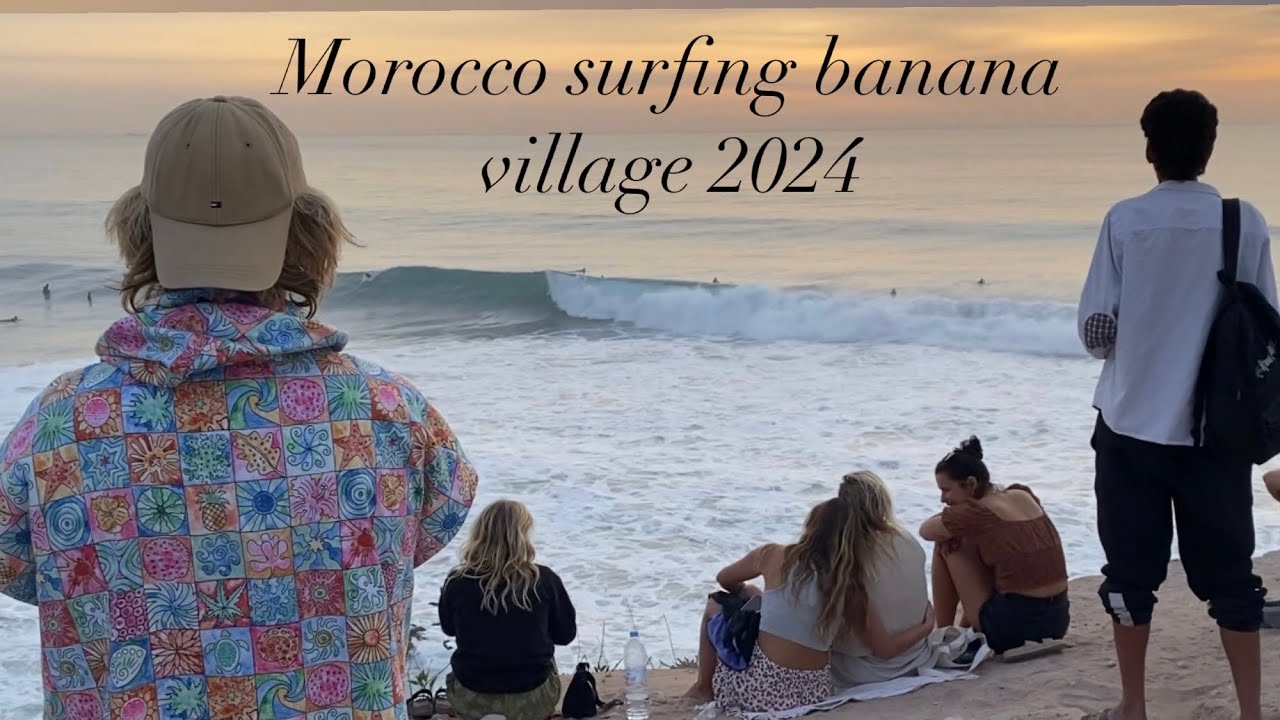 Morocco surfing agadir  banana village
