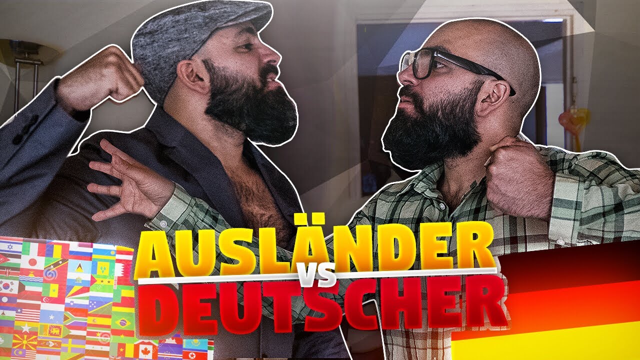 AUSLÄNDER VS DEUTSCHE 10