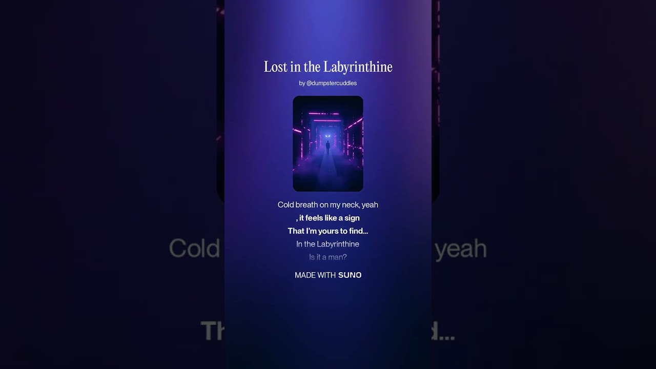 Lost in the Labyrinthine