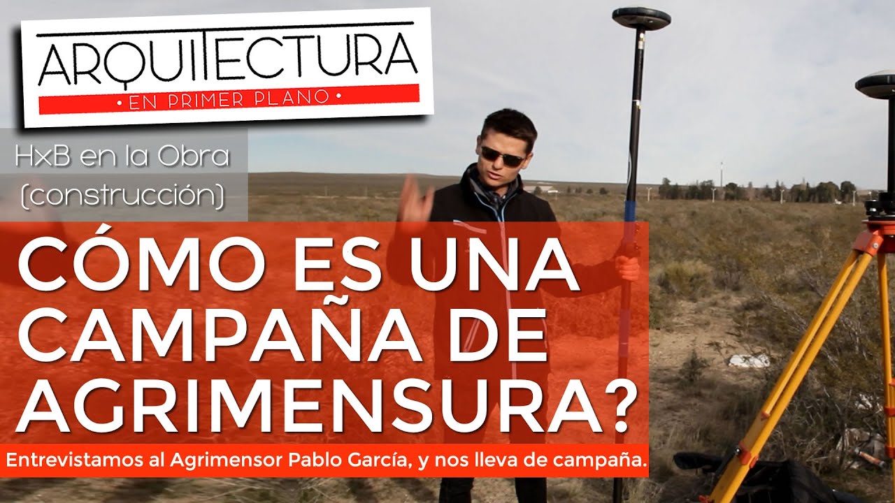 CAMPAÑA de AGRIMENSURA - Agrimensor Pablo García