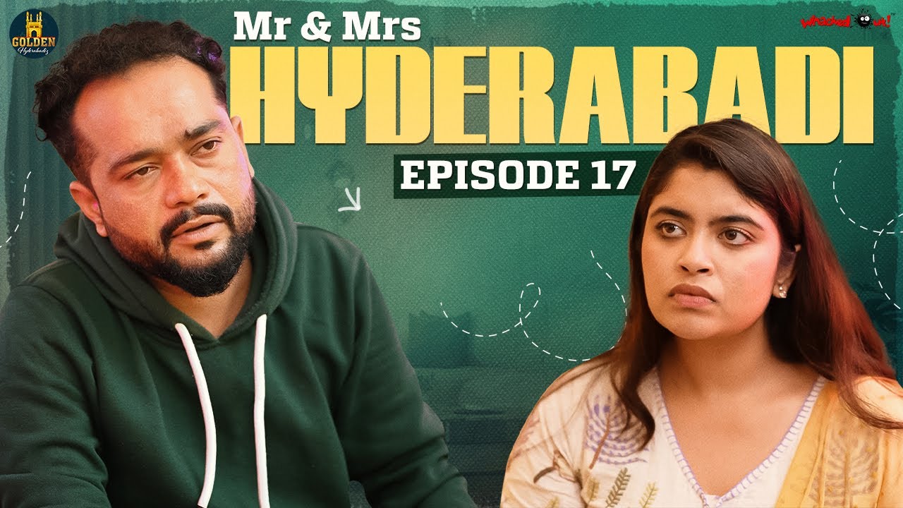 Mr & Mrs Hyderabadi | Episode 17 | Abdul Razzak | Husband Wife Comedy | Golden Hyderabadiz #comedy