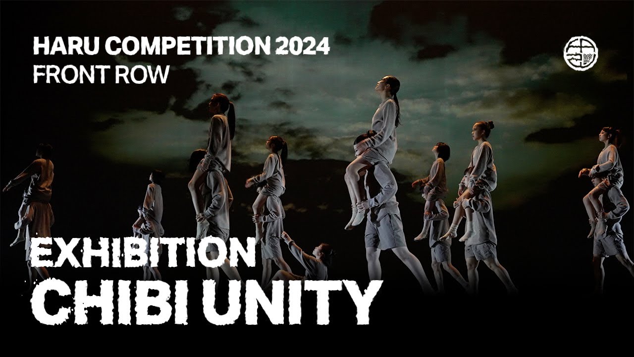 CHIBI UNITY | EXHIBITION | FRONTROW | HARU COMPETITION 2024